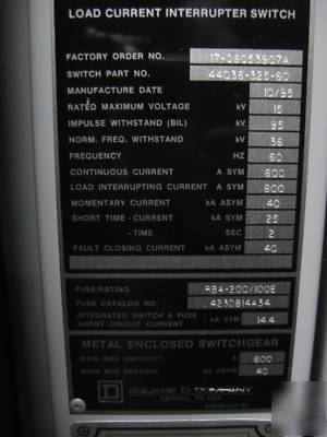 Square d 3R load interrupter switch 600 amp max.15 kv