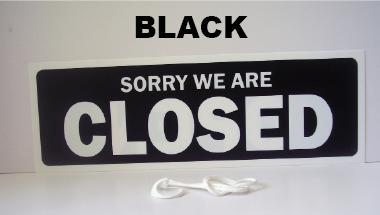 Open & closed sign /10 cols 2 choose /45CM x 15CM