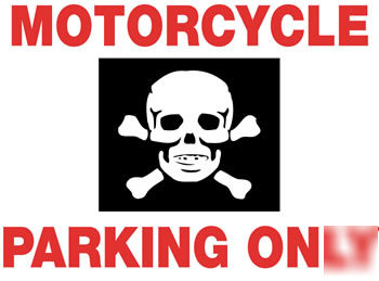Motorcycle parking only aluminum sign